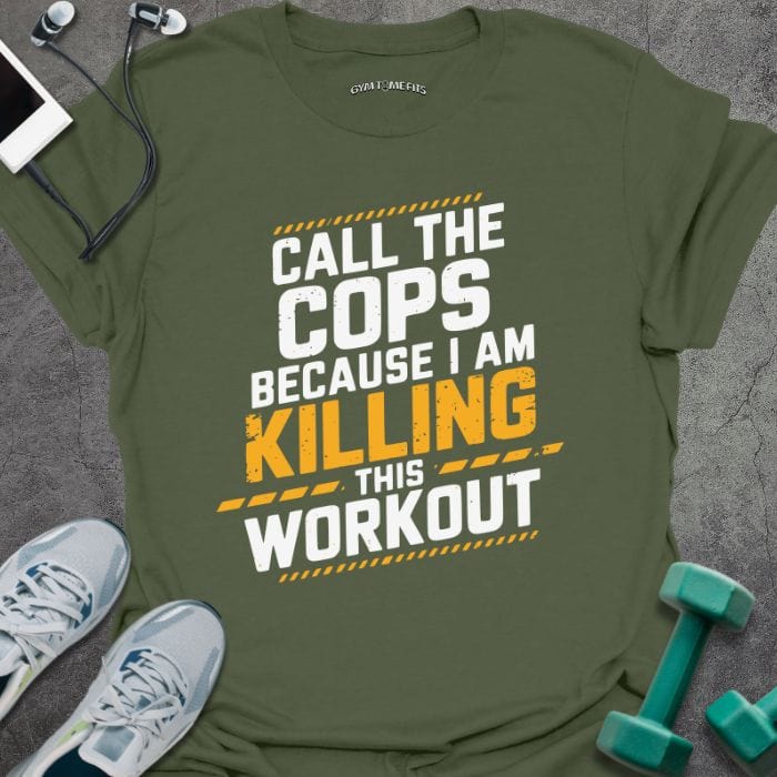 T-Shirt Military Green / S Call The Cops T-Shirt