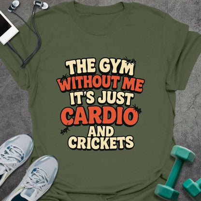 T-Shirt Military Green / S Cardio And Crickets T-Shirt