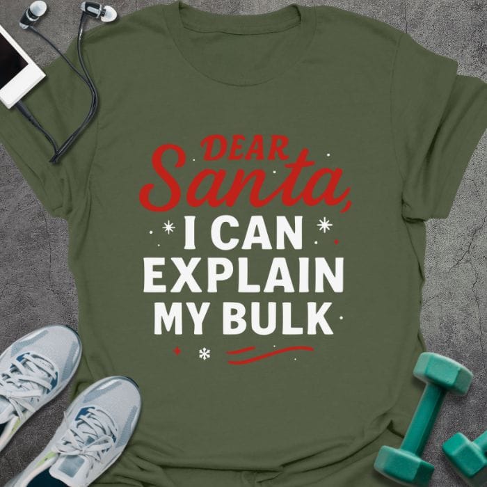 T-Shirt Military Green / S Dear Santa T-Shirt