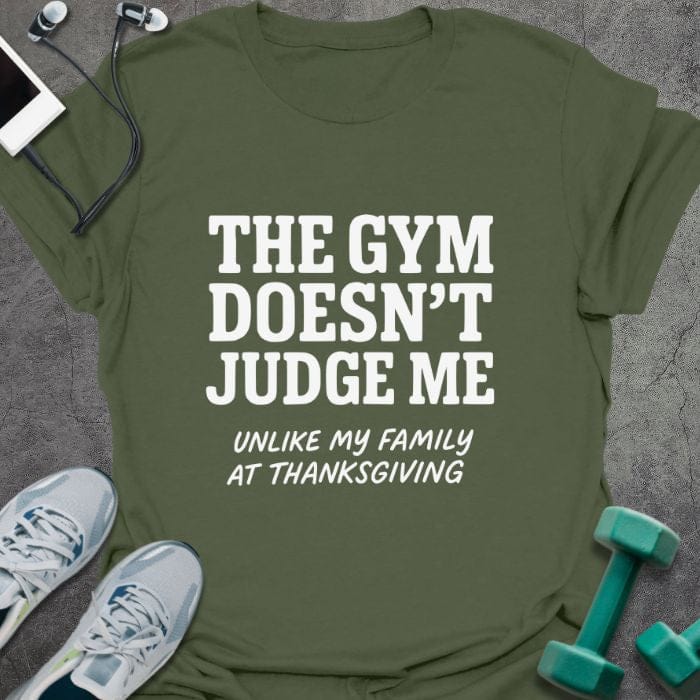 T-Shirt Military Green / S Doesn't Judge T-Shirt