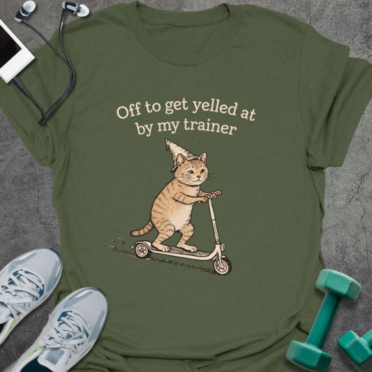 T-Shirt Military Green / S Get Yelled T-Shirt