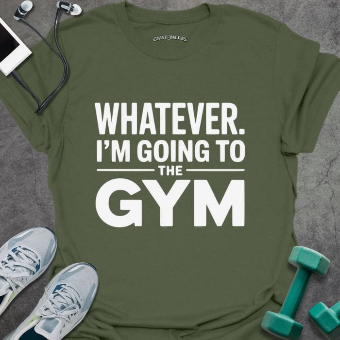 T-Shirt Military Green / S Going To Gym T-Shirt