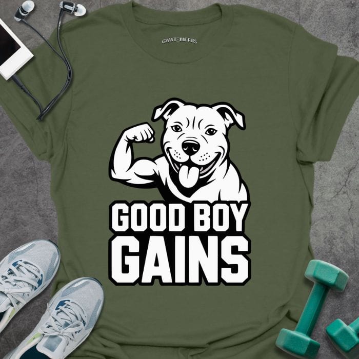 T-Shirt Military Green / S Good Boy Gains T-Shirt
