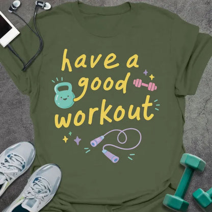 T-Shirt Military Green / S Good Workout T-Shirt
