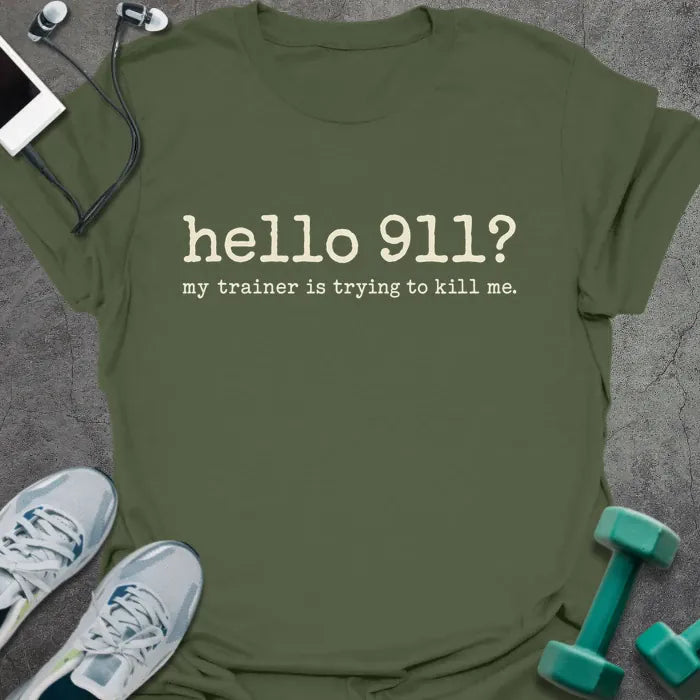 T-Shirt Military Green / S Hello 911 T-Shirt