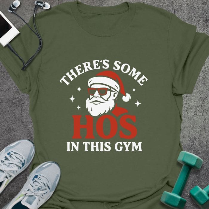 T-Shirt Military Green / S Hos In The Gym T-Shirt