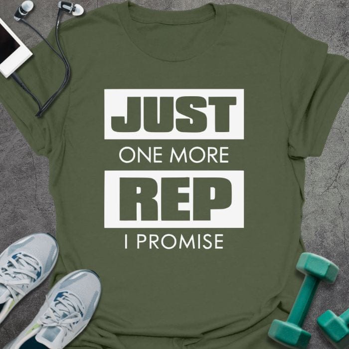 Military green t-shirt printed with "Just One More Rep I Promise" in white and green, with a kettlebell and dumbbell