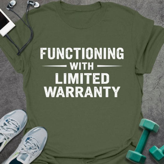 T-Shirt Military Green / S Limited Warranty T-Shirt