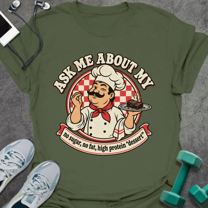 T-Shirt Military Green / S Protein Dessert T-Shirt