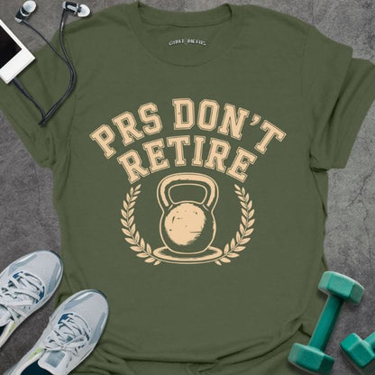 T-Shirt Military Green / S Prs Don't Retire T-Shirt