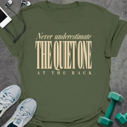 T-Shirt Military Green / S Quiet Rack T-Shirt