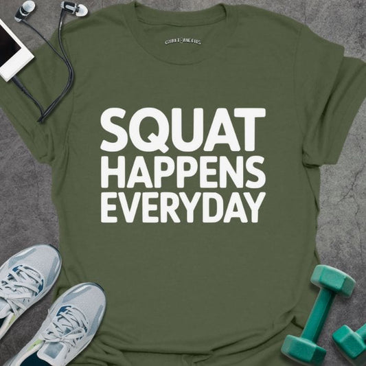 T-Shirt Military Green / S Squat Happens T-Shirt