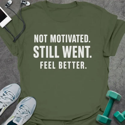 T-Shirt Military Green / S Still Went T-Shirt