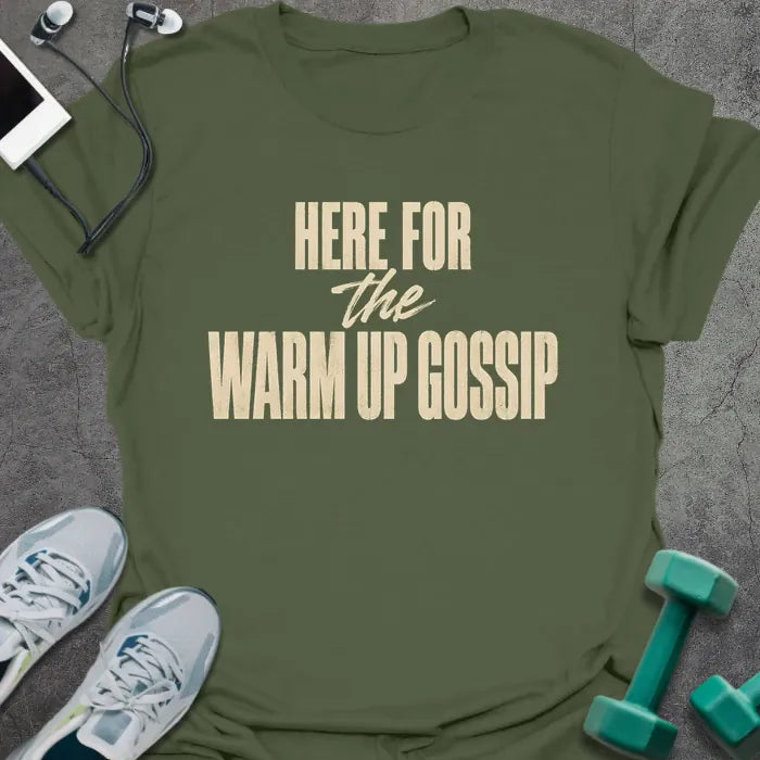 T-Shirt Military Green / S Warmup Gossip T-Shirt