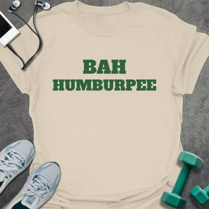 Natural t-shirt printed with "BAH HUMBURPEE" in green