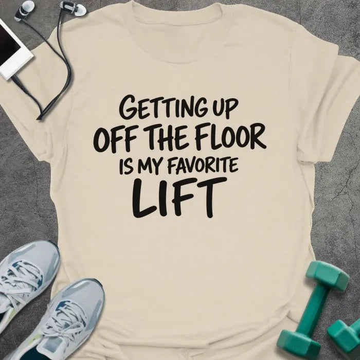 T-Shirt Natural / M Favorite Lift T-Shirt