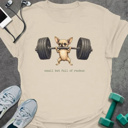 T-Shirt Natural / S Chihuahua Ruckus T-Shirt