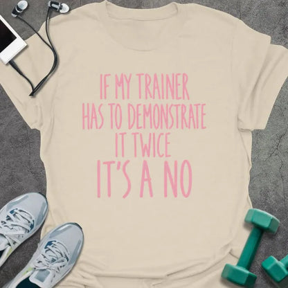 T-Shirt Natural / S Demonstrate Twice T-Shirt