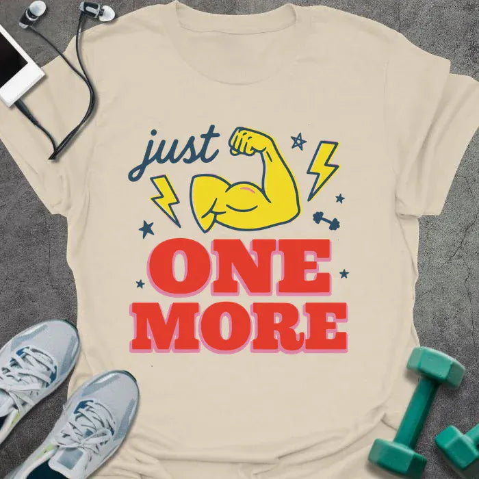 T-Shirt Natural / S Just One More T-Shirt