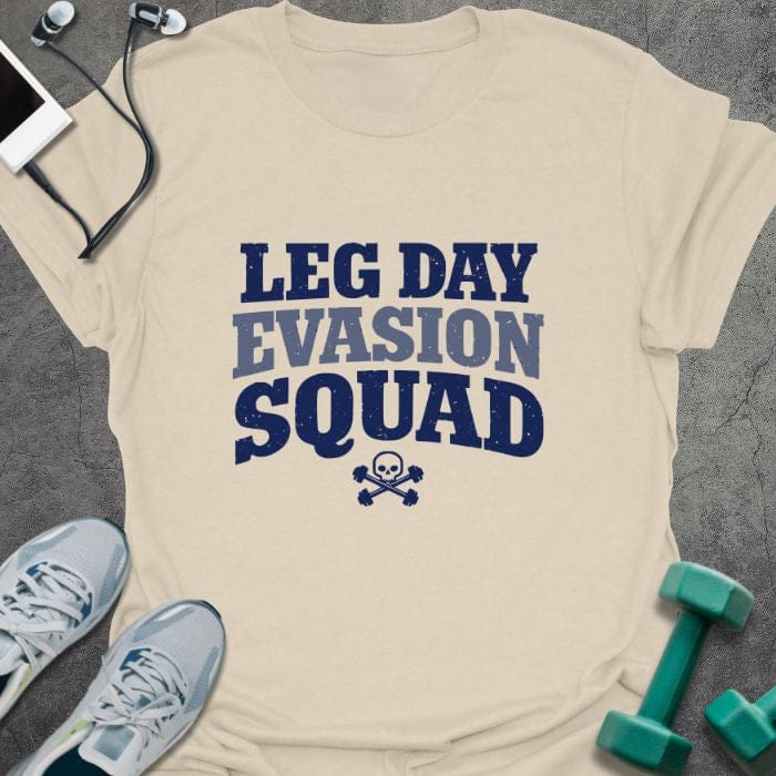 Cream t-shirt printed with "Leg Day Evasion Squad" in navy blue, light gray, with a skull and crossbones