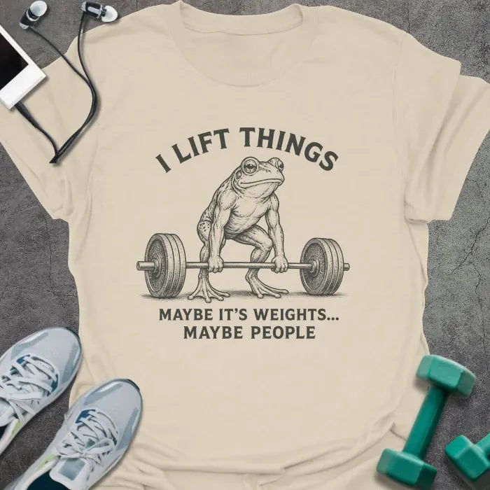 T-Shirt Natural / S Lift Things