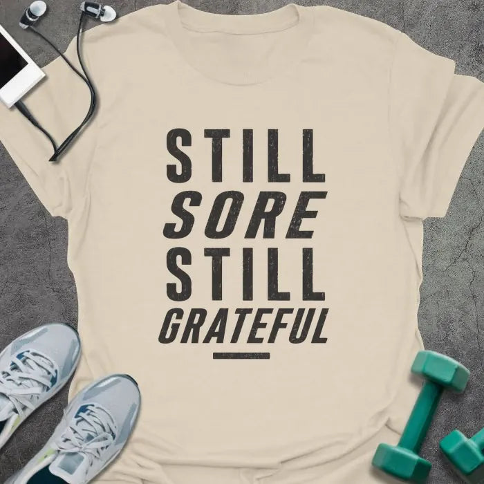 T-Shirt Natural / S Still Sore T-Shirt