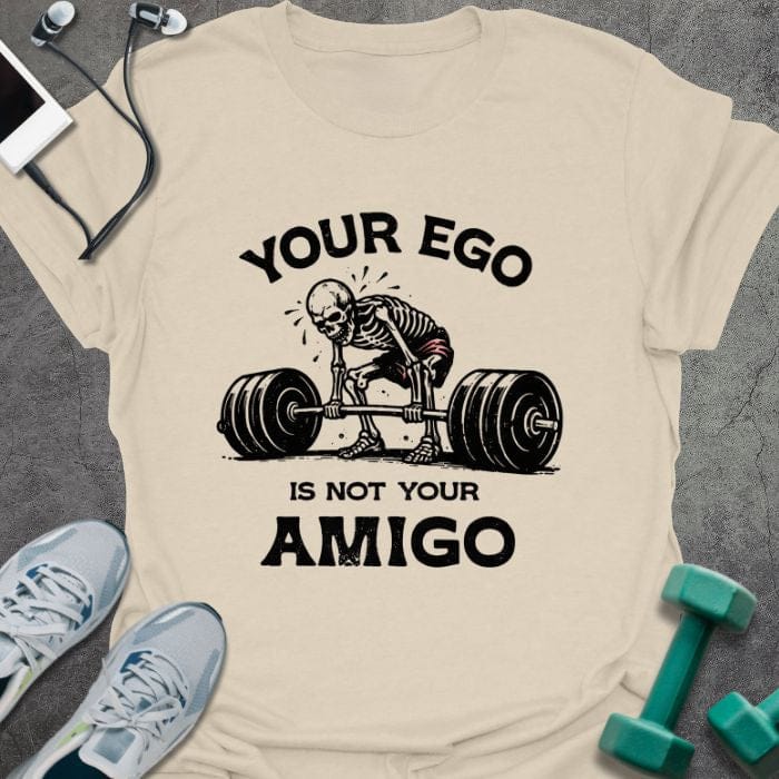 T-Shirt Natural / S Your Ego T-Shirt
