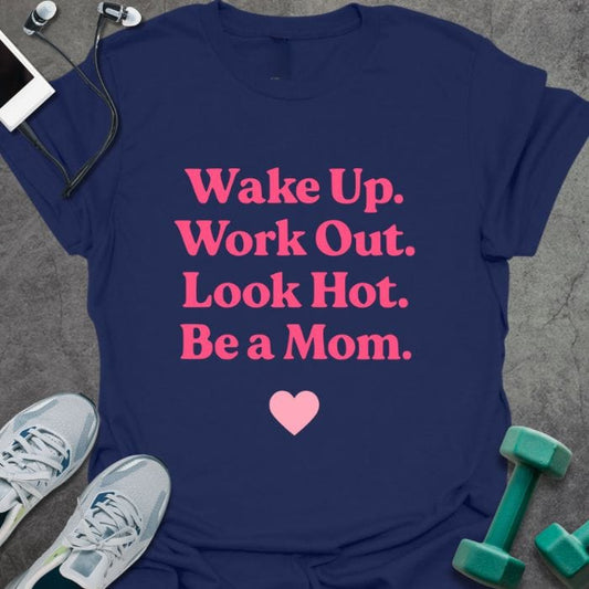 T-Shirt Navy / S Be A Mom T-Shirt