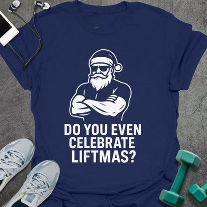 T-Shirt Navy / S Celebrate Liftmas T-Shirt