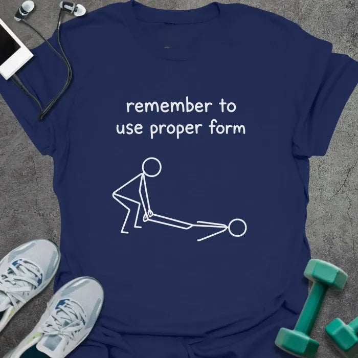 T-Shirt Navy / S Proper Form T-Shirt