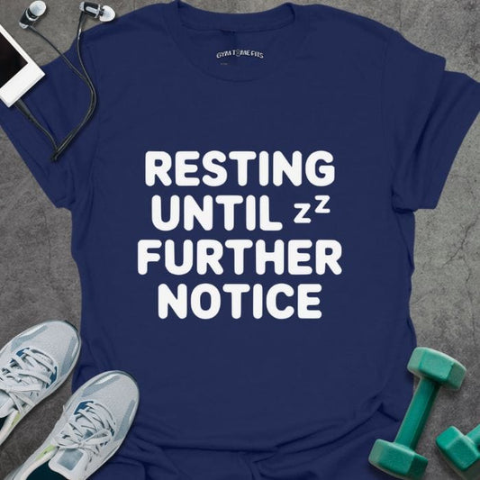 T-Shirt Navy / S Resting Until T-Shirt