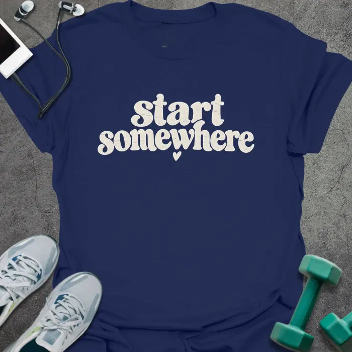 T-Shirt Navy / S Start Somewhere T-Shirt