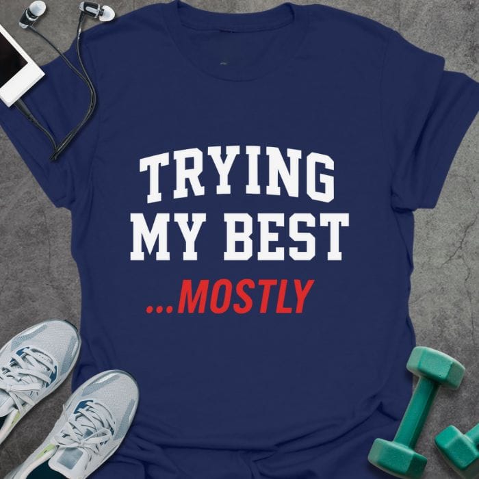 T-Shirt Navy / S Trying My Best T-Shirt