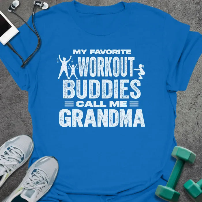 Royal blue t-shirt printed with "MY FAVORITE WORKOUT BUDDIES CALL ME GRANDMA" in white, with a grandmother and two kids doing jumping jacks and squats