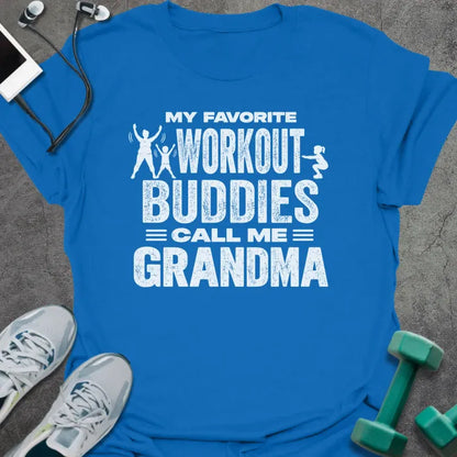 Royal blue t-shirt printed with "MY FAVORITE WORKOUT BUDDIES CALL ME GRANDMA" in white, with a grandmother and two kids doing jumping jacks and squats