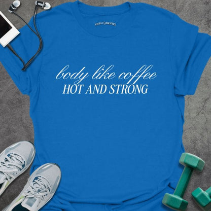 T-Shirt Royal / S Body Like Coffee T-Shirt