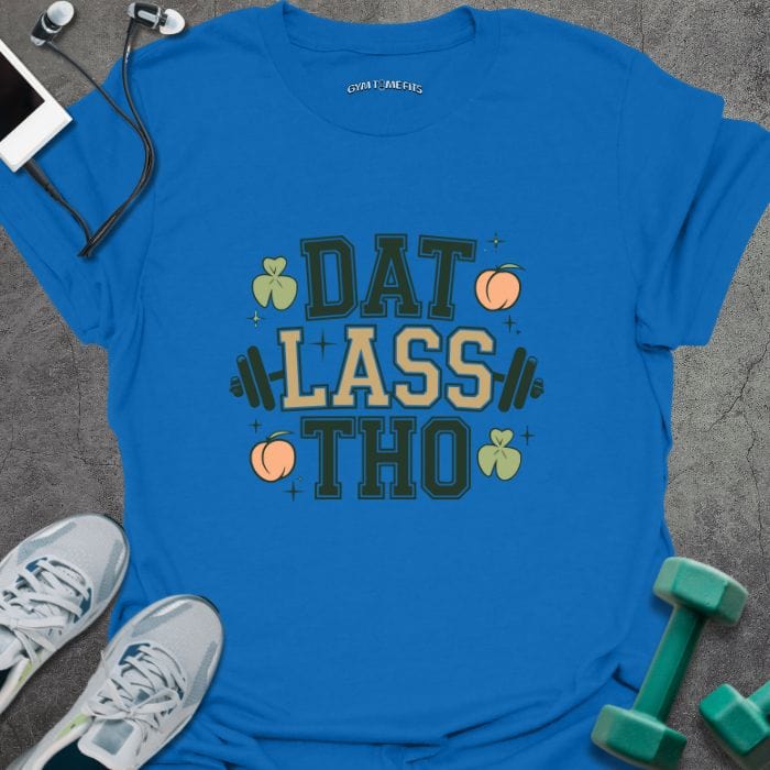 T-Shirt Royal / S Dat Lass T-Shirt