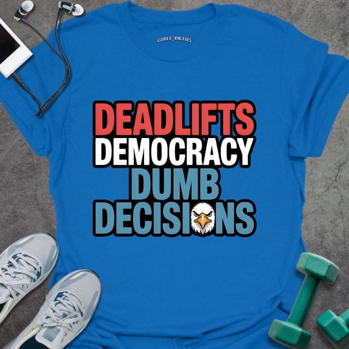 T-Shirt Royal / S Deadlift Democracy T-Shirt
