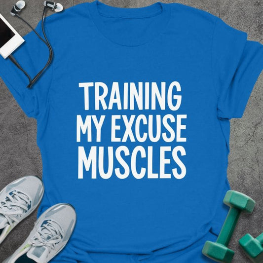 T-Shirt Royal / S Excuse Muscles T-Shirt