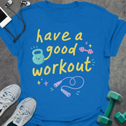 T-Shirt Royal / S Good Workout T-Shirt