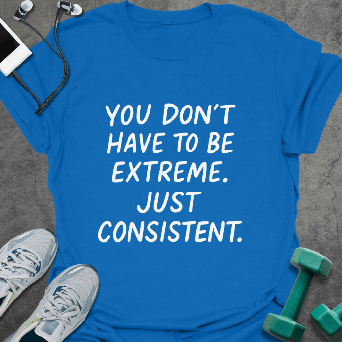 T-Shirt Royal / S Just Consistent T-Shirt