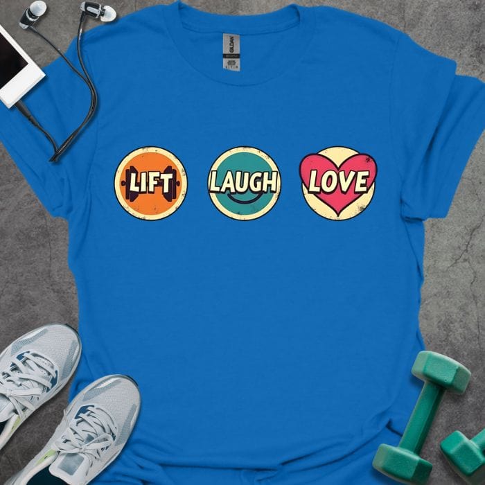 T-Shirt Royal / S Lift Laugh Love T-Shirt