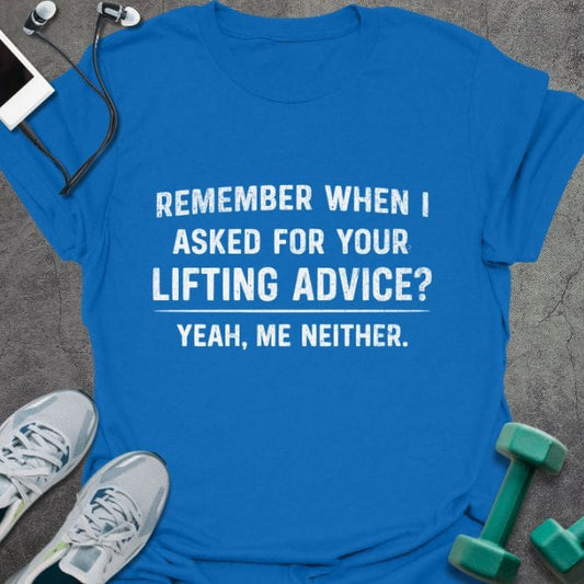T-Shirt Royal / S Lifting Advice T-Shirt