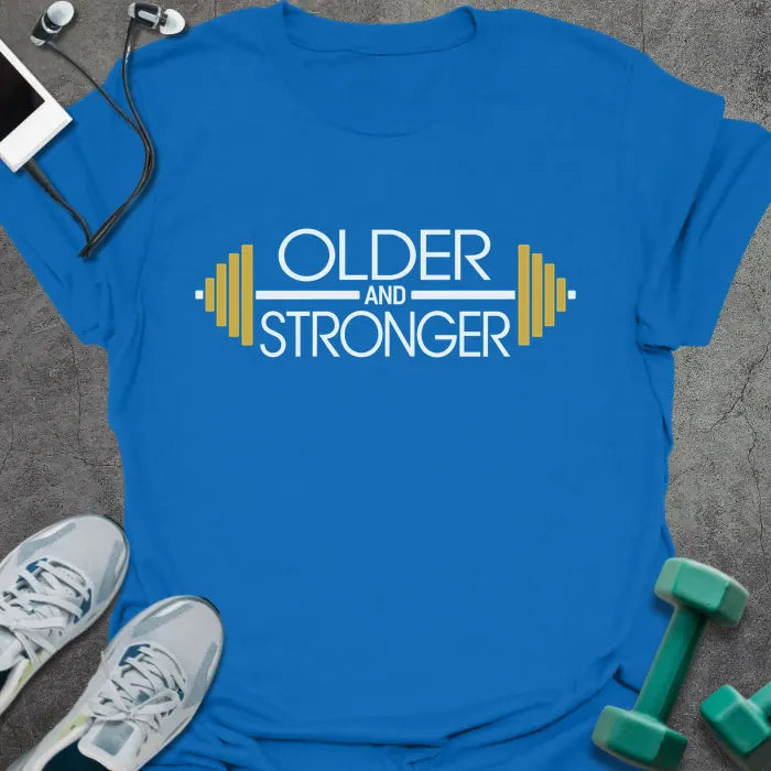 T-Shirt Royal / S Older And Stronger T-Shirt