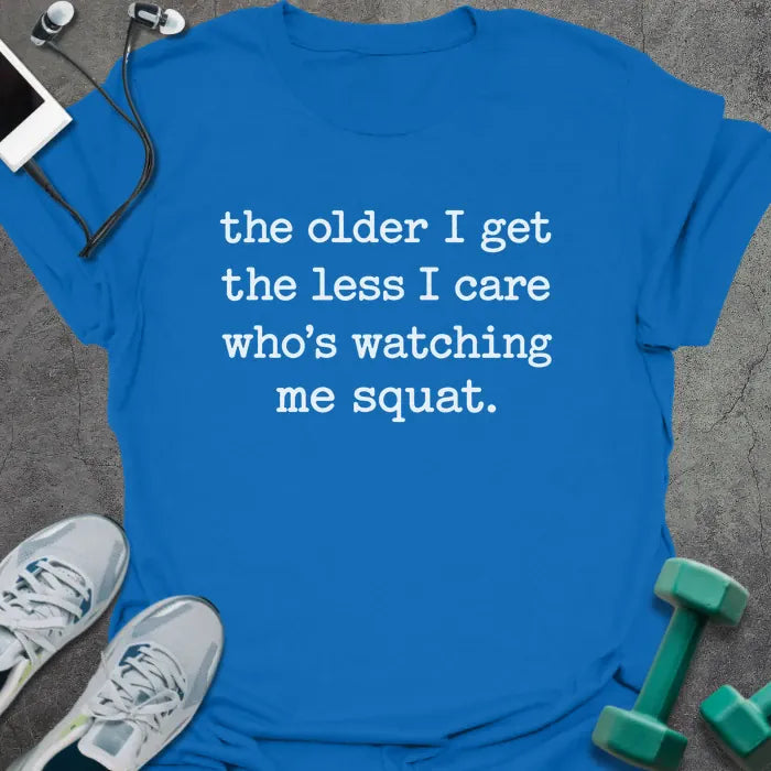 T-Shirt Royal / S Watching Me Squat T-Shirt