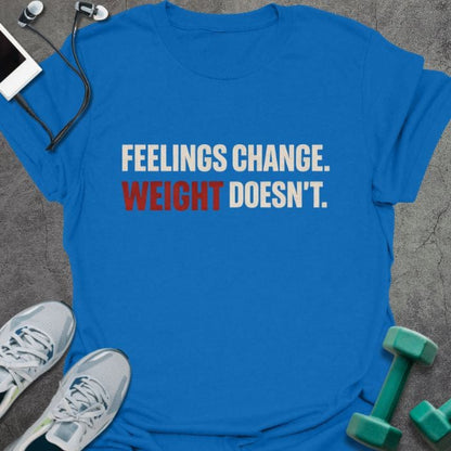 T-Shirt Royal / S Weight Doesn't T-Shirt