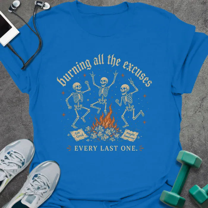 T-Shirt Royal / XS Burning Excuses T-Shirt