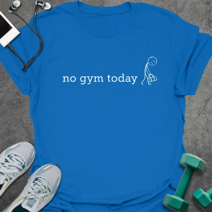T-Shirt Royal / XS No Gym T-Shirt