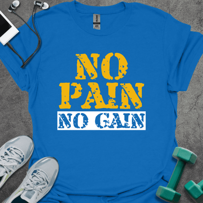 T-Shirt Royal / XS No Pain No Gain T-Shirt