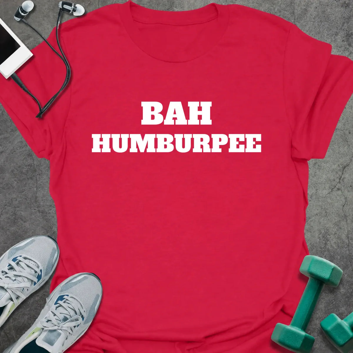 Cherry red t-shirt printed with "BAH HUMBURPEE" in white